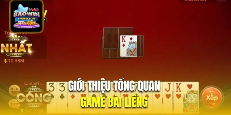 Tổng Quan Về Bài Liêng